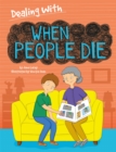 Image for Dealing with when people die