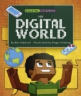 Image for Digital Citizens: My Digital World
