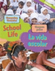 Image for Dual Language Learners: Comparing Countries: School Life (English/Spanish)