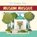 Image for We Worship Here: Muslim Mosque