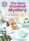 The giant snowball mystery - Benjamin, A.H.