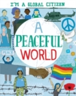 Image for I&#39;m a Global Citizen: A Peaceful World