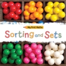 Image for My First Maths: Sorting and Sets