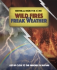 Image for Wildfires and freak weather