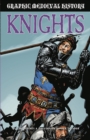 Image for Graphic Medieval History: Knights