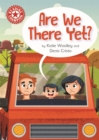 Reading Champion: Are We There Yet? - Woolley, Katie