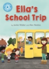 Reading Champion: Ella's School Trip - Walter, Jackie