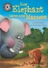 Image for How elephant learnt some manners