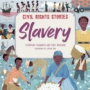 Image for Civil Rights Stories: Slavery