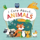 Image for I Care About: Animals