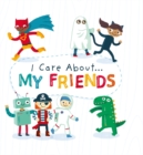 Image for I care about...my friends