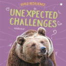Image for Build Resilience: Unexpected Challenges