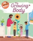 Image for Me and My World: My Growing Body