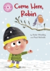 Image for Come here, Robin