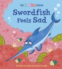 Image for Swordfish feels sad