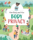 Image for Your Body and You: Body Privacy