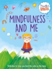 Image for Mindful Spaces: Mindfulness and Me