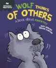 Image for Wolf thinks of others  : a book about empathy