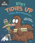Image for Behaviour Matters: Kiwi Tidies Up - A book about being messy