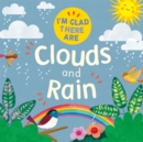 Image for I&#39;m Glad There Are: Clouds and Rain