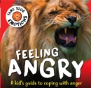 Image for Tame Your Emotions: Feeling Angry