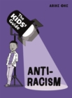 Image for The Kids&#39; Guide: Anti-Racism