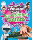 Image for Disgusting and Dreadful Science: Ear-splitting Sounds and Other Vile Noises