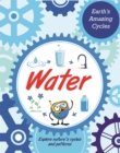 Image for Earth&#39;s Amazing Cycles: Water