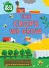 Image for WE GO ECO: The Crops We Grow