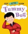 Image for Get Better Soon!: Tummy Bug