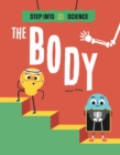 Image for Step Into Science: The Body