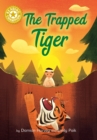Reading Champion: The Trapped Tiger - Harvey, Damian