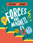 Image for Step Into Science: Forces and Magnets