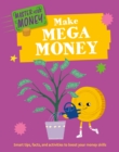 Image for Make mega money