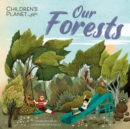 Image for Children&#39;s Planet: Our Forests