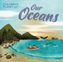 Image for Children&#39;s Planet: Our Oceans