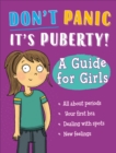Image for Don&#39;t panic, it&#39;s puberty!: A guide for girls