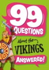Image for 99 Questions About: The Vikings