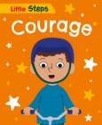 Image for Little Steps: Courage