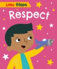 Image for Little Steps: Respect