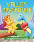 Image for A Dinosaur Story: Valley Adventure : A Dinosaur Story about Patience