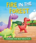 Image for A Dinosaur Story: Fire in the Forest