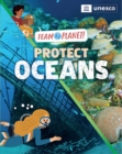 Image for Team Planet!: Protect Oceans
