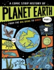 Image for A Comic Strip History of Planet Earth: Part 1 From the Big Bang to Birds