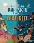 Image for A Day and Night: On a Coral Reef