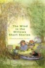 Image for The Wind In The Willows Short Stories (Casewrap Hardcover)