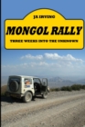 Image for Mongol Rally - Three weeks into the unknown