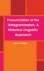 Image for Pronunciation of the Tetragrammaton: A Historico-Linguistic Approach