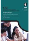 Image for CISI IAD Level 4 Regulation and Professional Integrity Reviews Syllabus Version 4 : Review Exercises