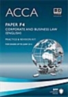 Image for Corporate and business law (global): for exams up to June 2014. : paper F4